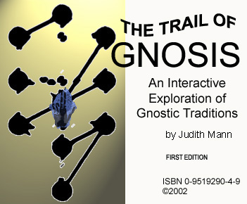 The Trail of Gnosis: An Interactive Exploration of Gnostic Traditions